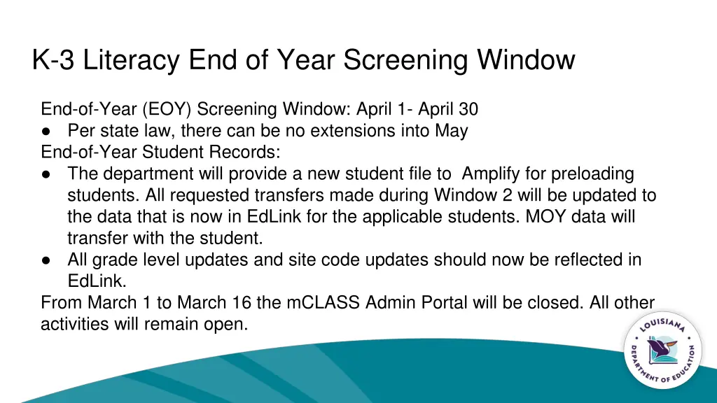 k 3 literacy end of year screening window