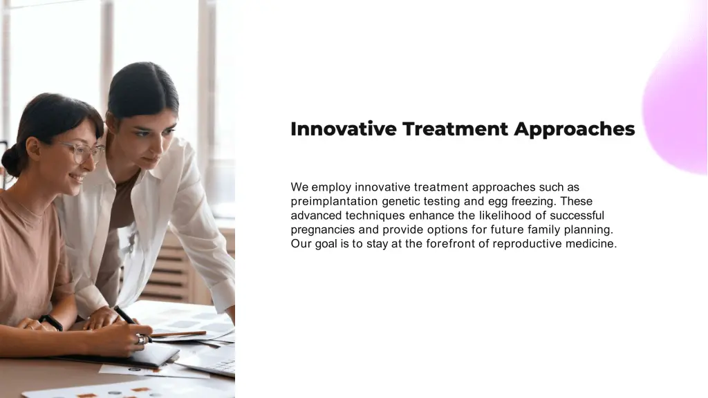 we employ innovative treatment approaches such