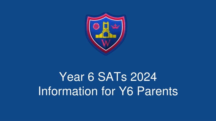 year 6 sats 2024 information for y6 parents