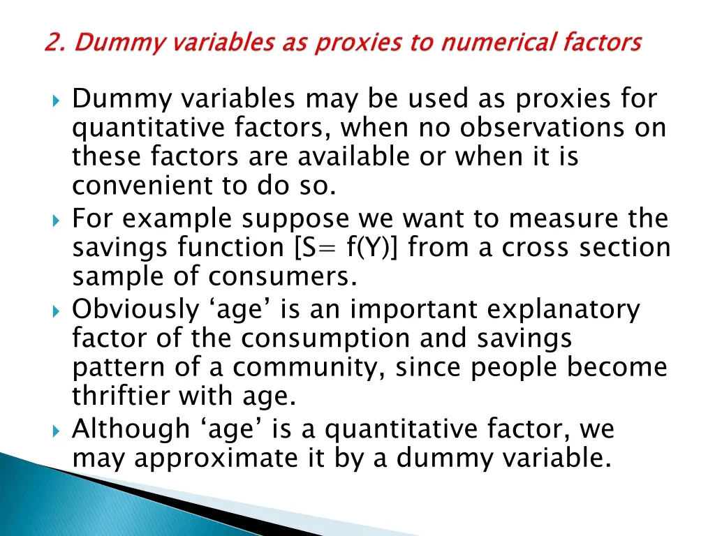dummy variables may be used as proxies