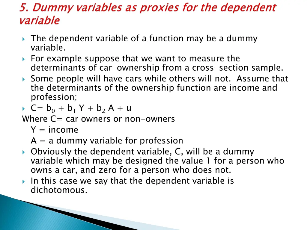 the dependent variable of a function