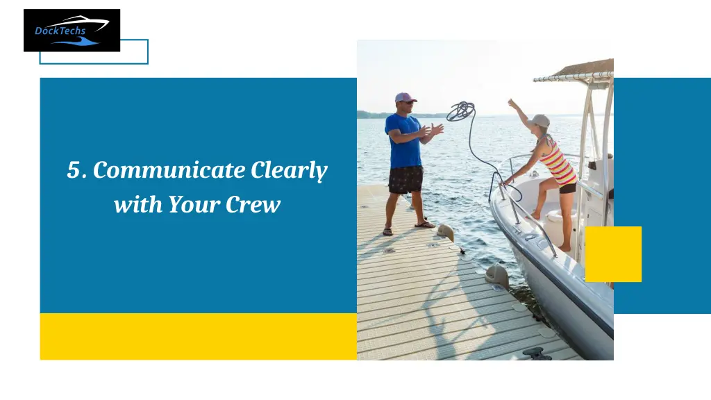 5 communicate clearly with your crew