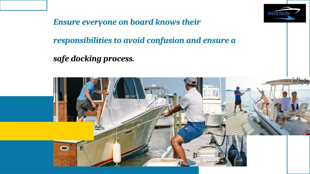 ensure everyone on board knows their