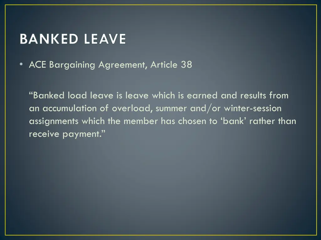 banked leave