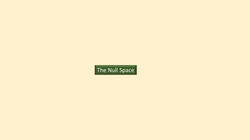 the null space