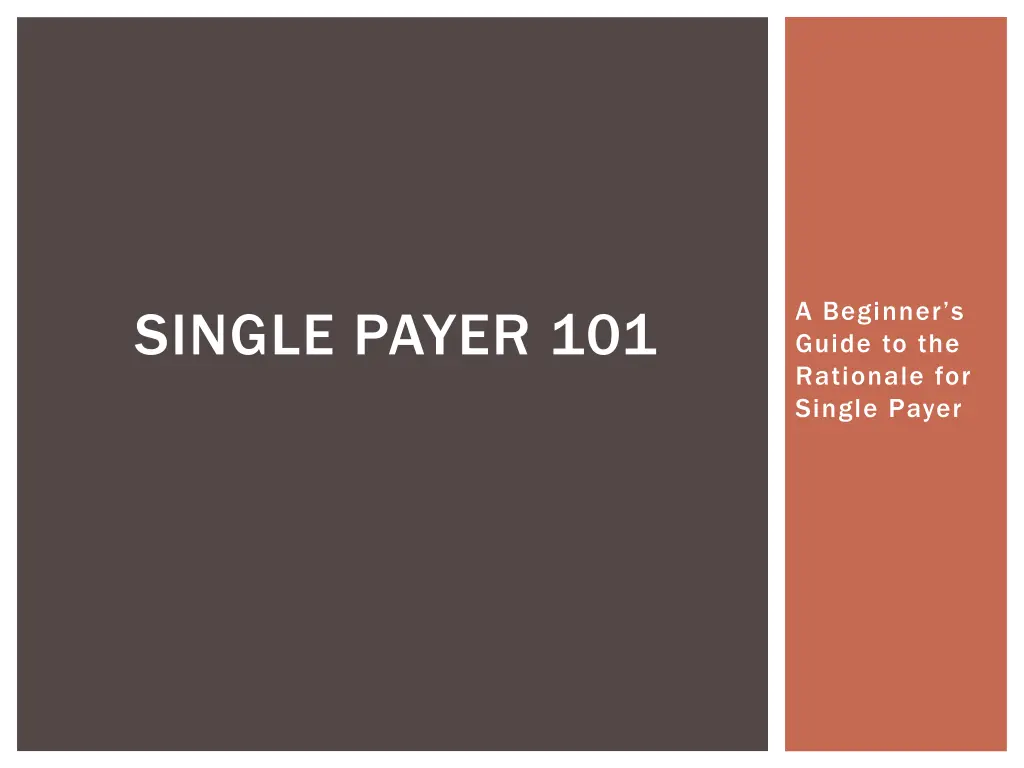a beginner s guide to the rationale for single