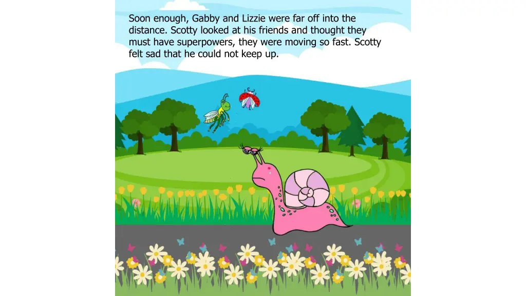 soon enough gabby and lizzie were far off into