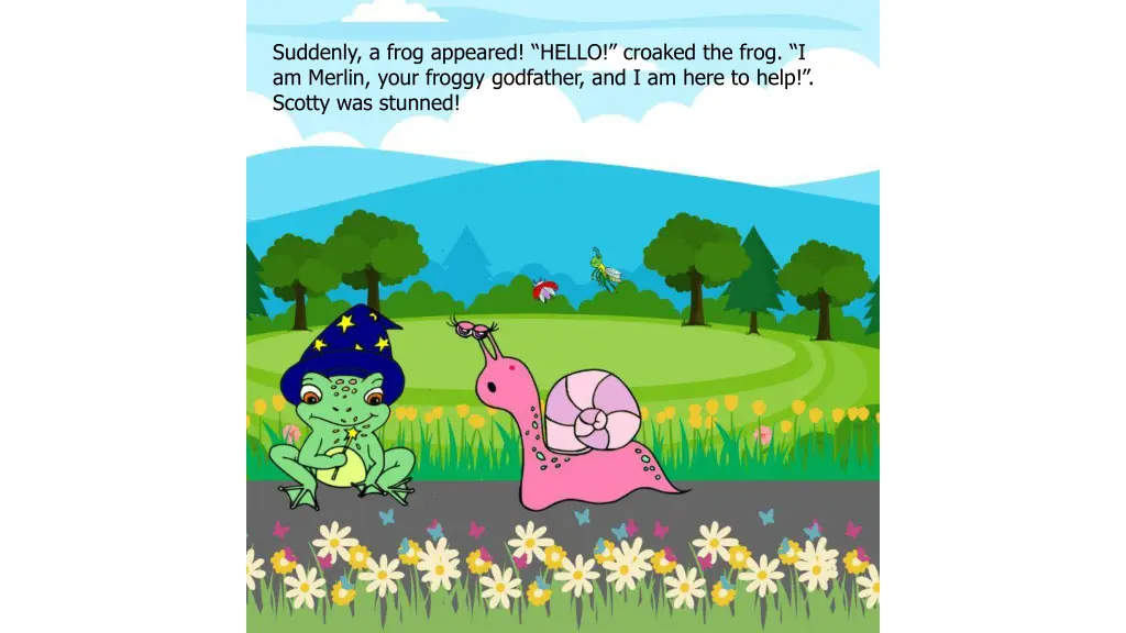 suddenly a frog appeared hello croaked the frog
