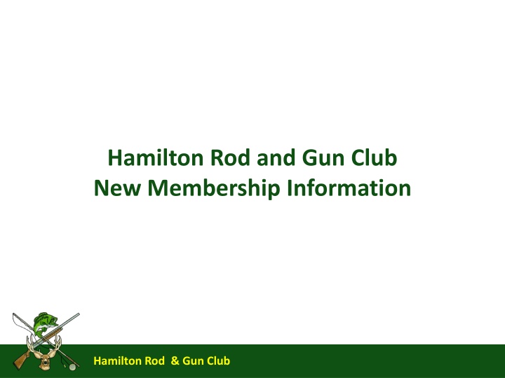 hamilton rod and gun club new membership