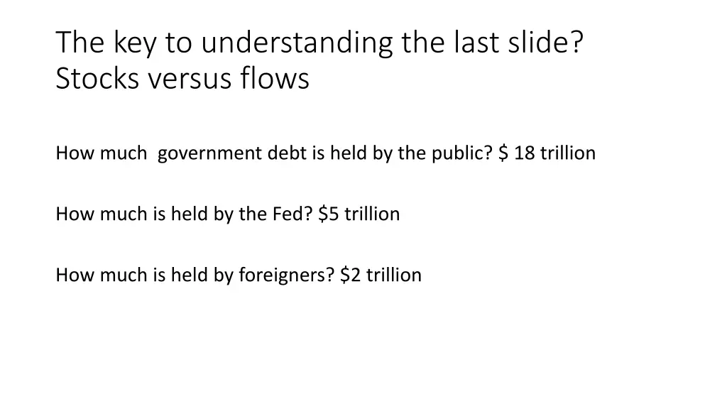 the key to understanding the last slide stocks