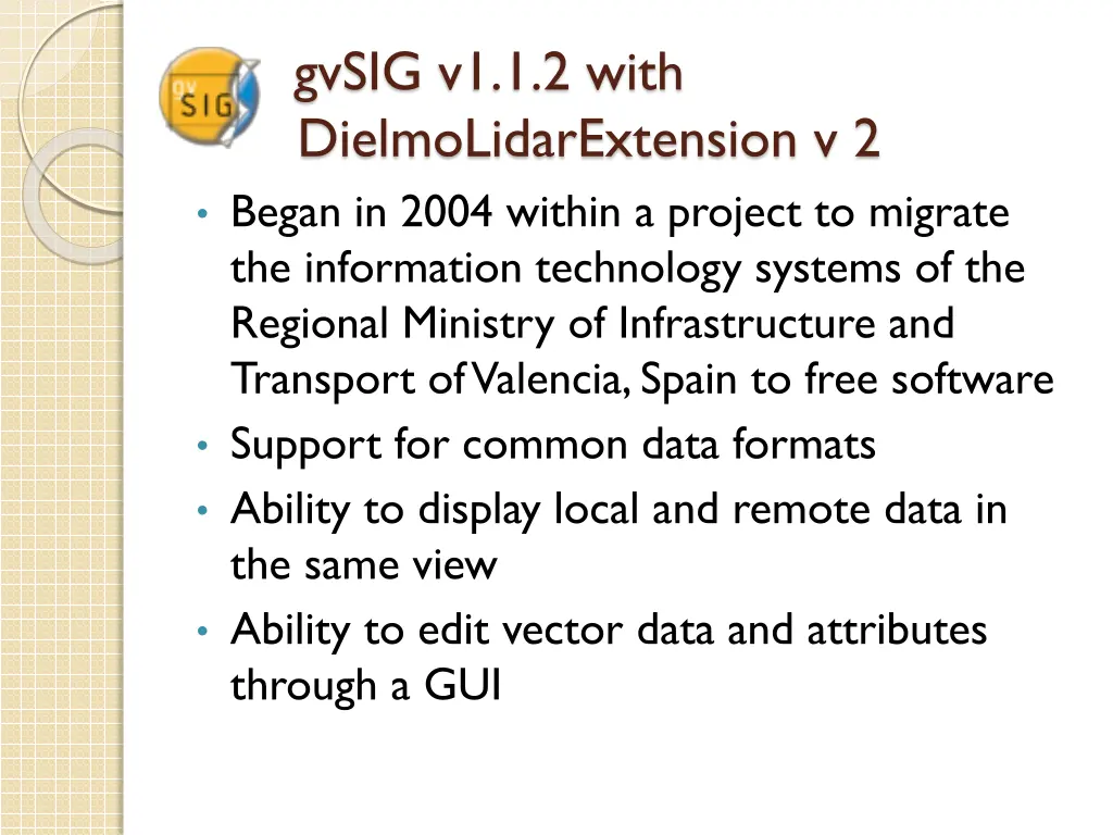 gvsig v1 1 2 with dielmolidarextension v 2 began