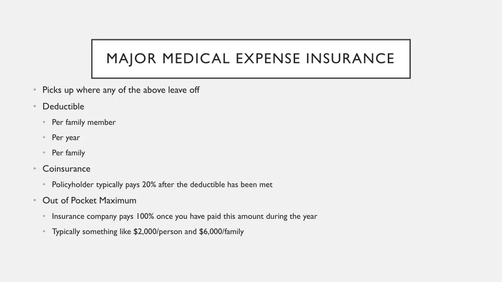 major medical expense insurance