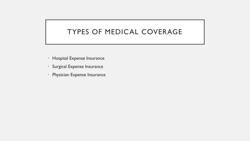types of medical coverage