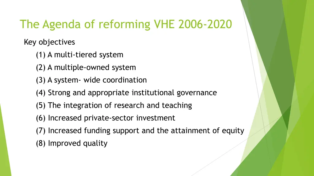 the agenda of reforming vhe 2006 2020