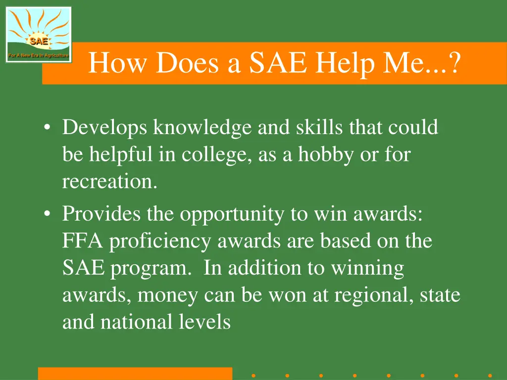 how does a sae help me 2