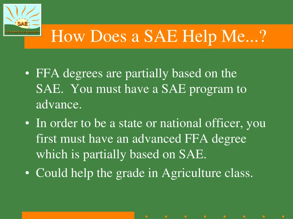 how does a sae help me 3