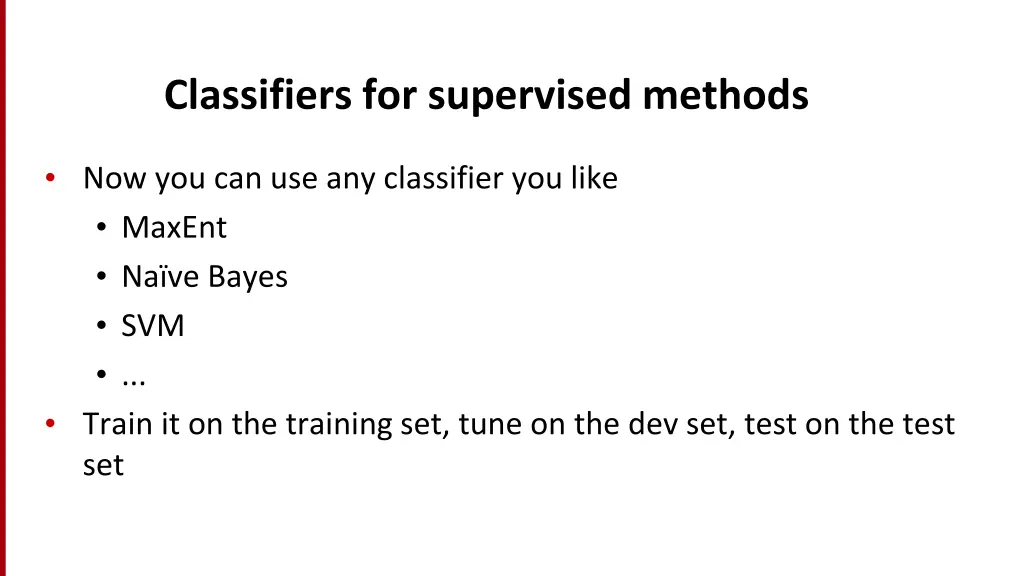 classifiers for supervised methods