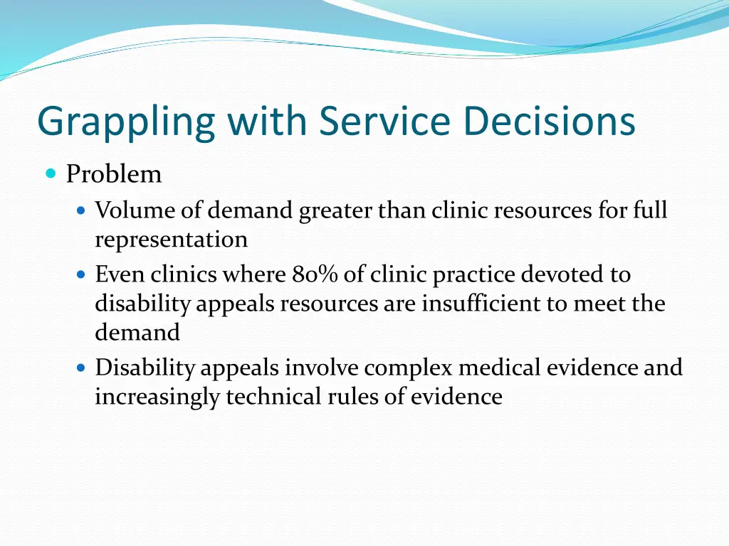 grappling with service decisions