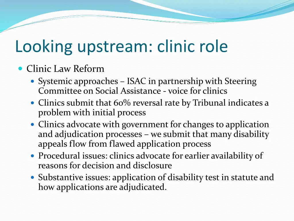 looking upstream clinic role