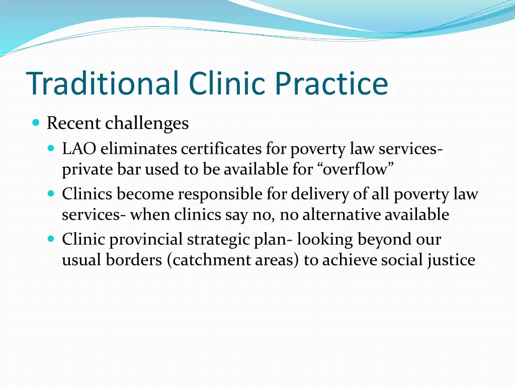traditional clinic practice 2