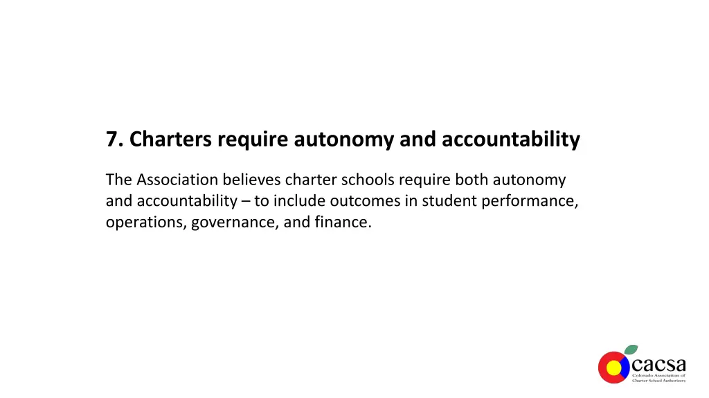 7 charters require autonomy and accountability