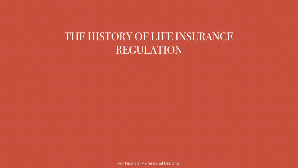 the history of life insurance regulation