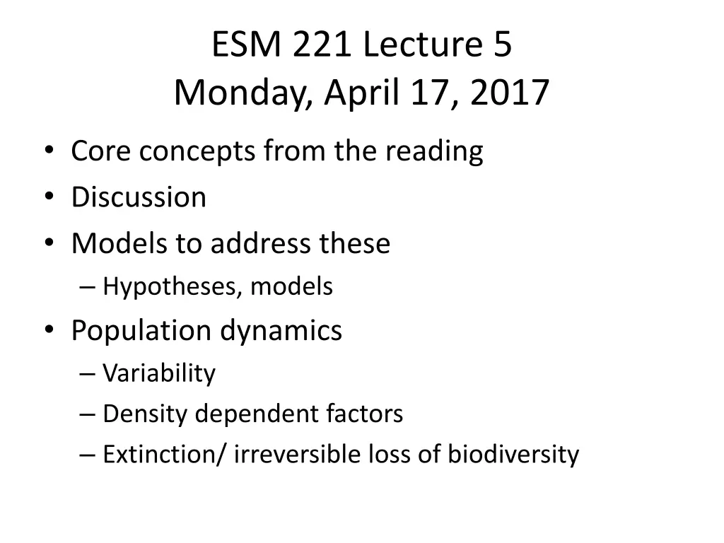 esm 221 lecture 5 monday april 17 2017