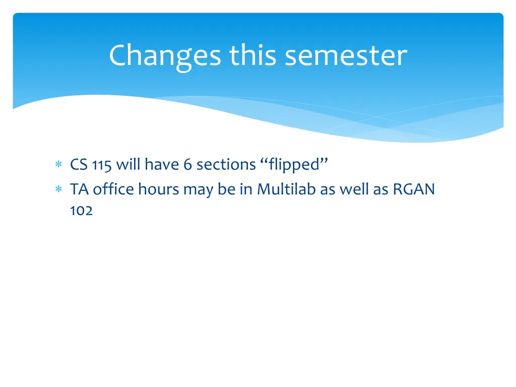 changes this semester