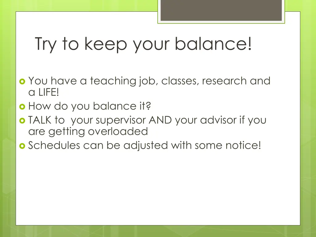 try to keep your balance