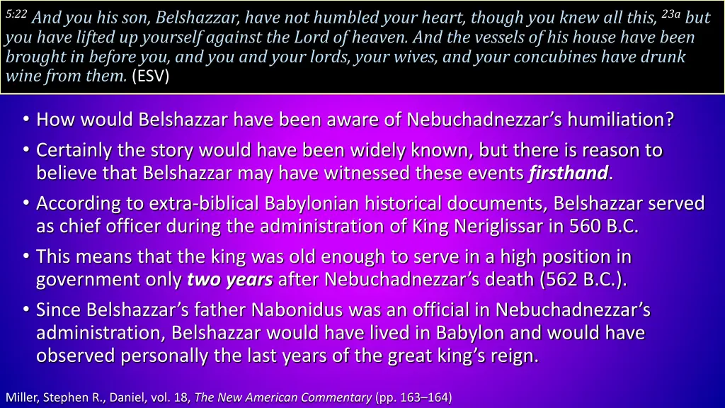 5 22 and you his son belshazzar have not humbled 1