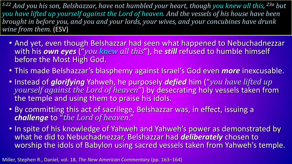 5 22 and you his son belshazzar have not humbled 2