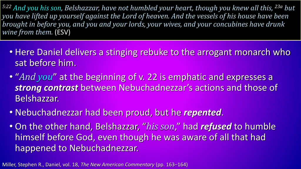 5 22 and you his son belshazzar have not humbled