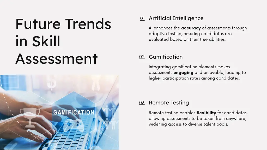 future trends in skill assessment