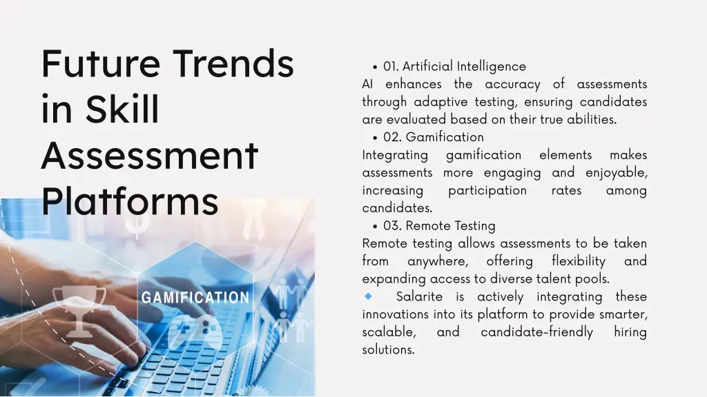 future trends in skill assessment platforms