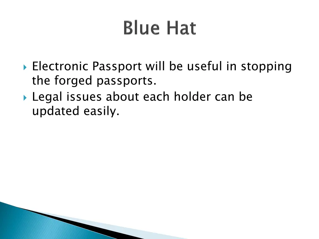 electronic passport will be useful in stopping