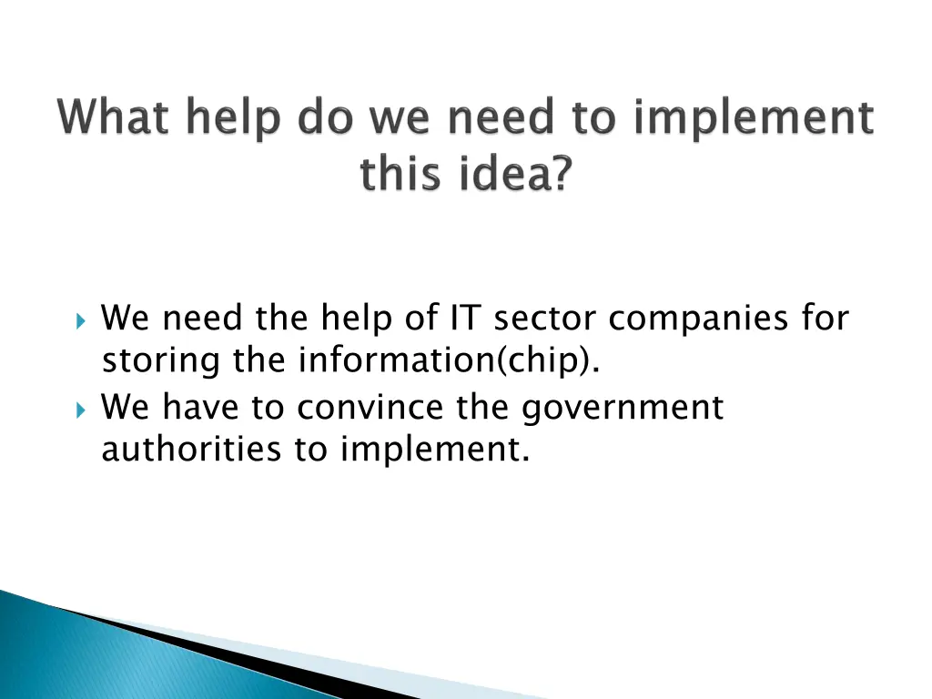 we need the help of it sector companies