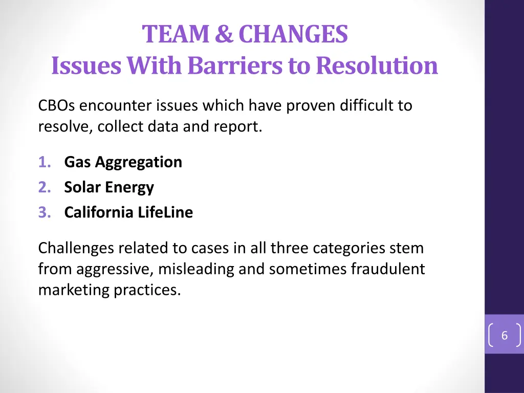 team changes issues with barriers to resolution