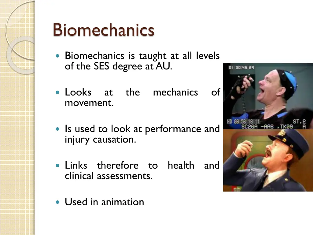 biomechanics