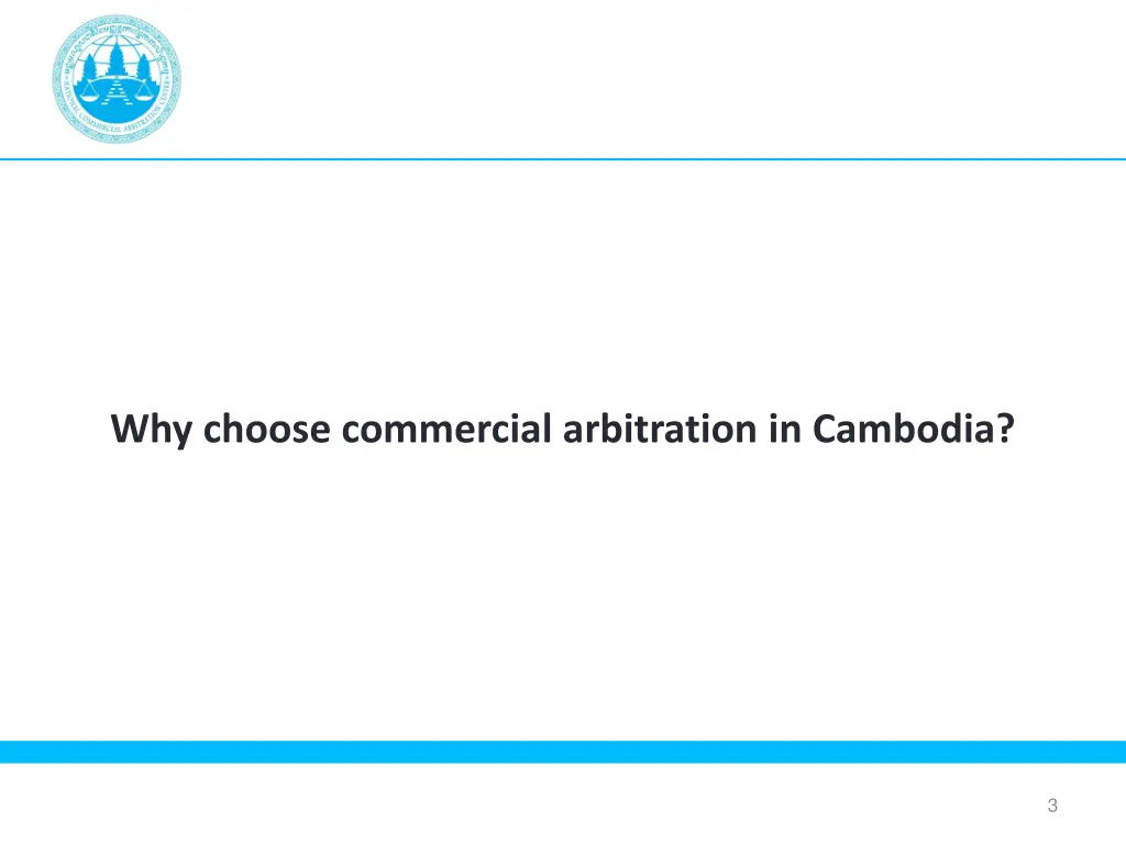 why choose commercial arbitration in cambodia