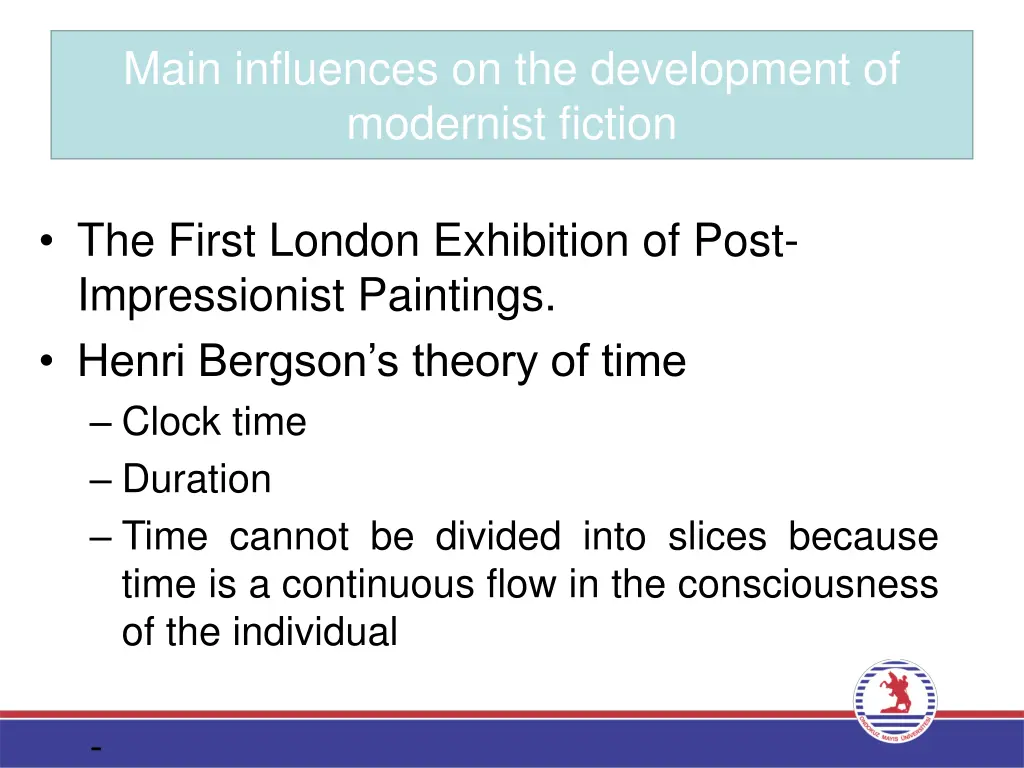 main influences on the development of modernist