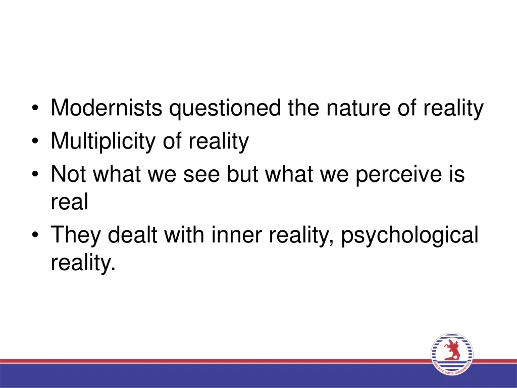 modernists questioned the nature of reality