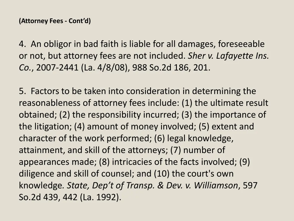 attorney fees cont d