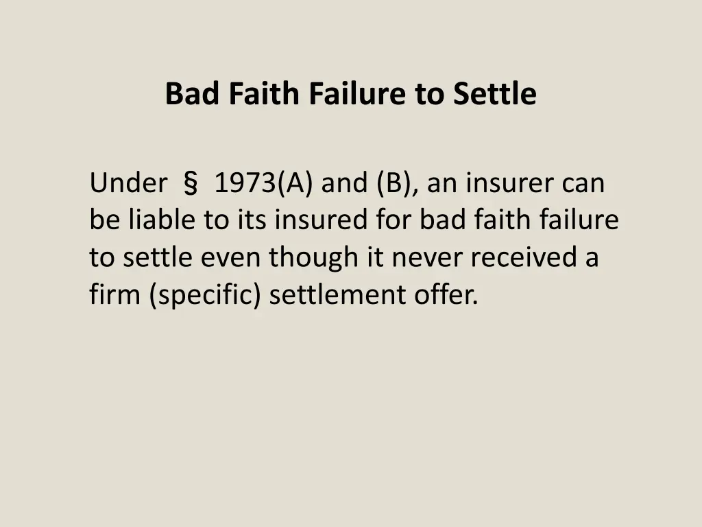 bad faith failure to settle