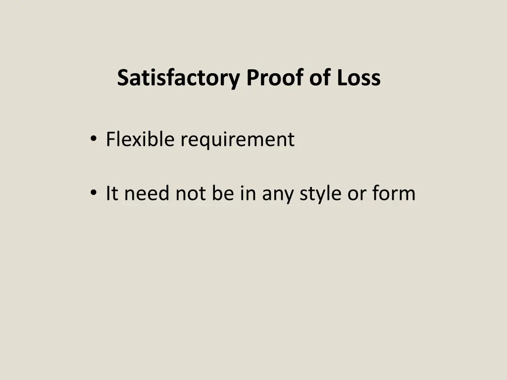satisfactory proof of loss