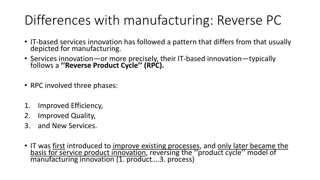 differences with manufacturing reverse pc