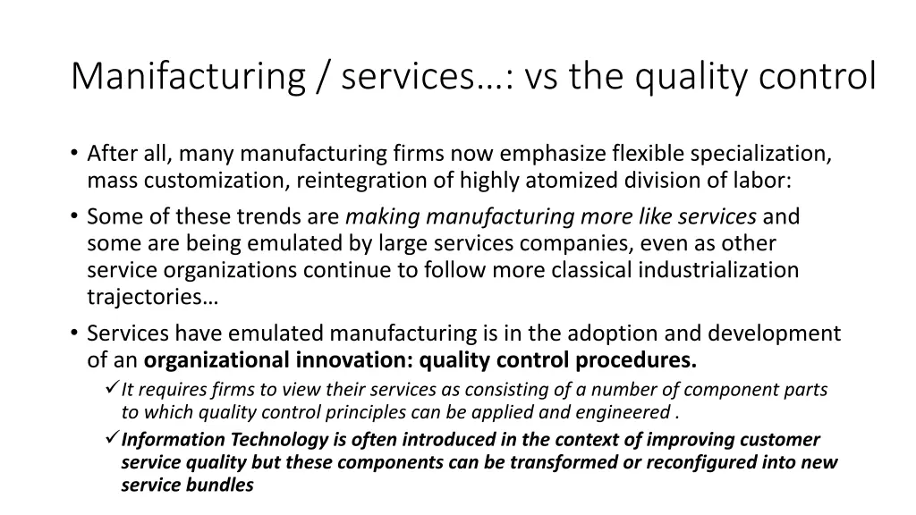 manifacturing services vs the quality control