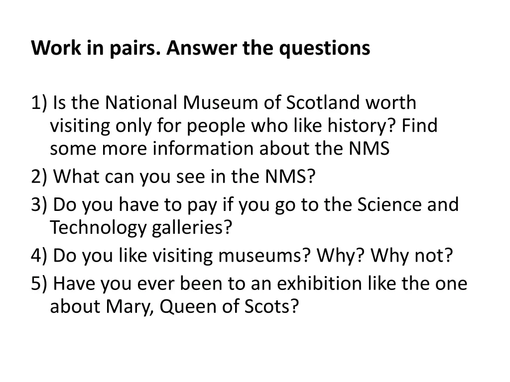 work in pairs answer the questions