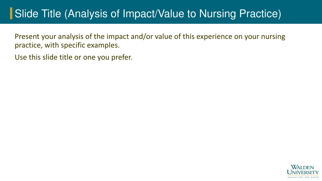 slide title analysis of impact value to nursing