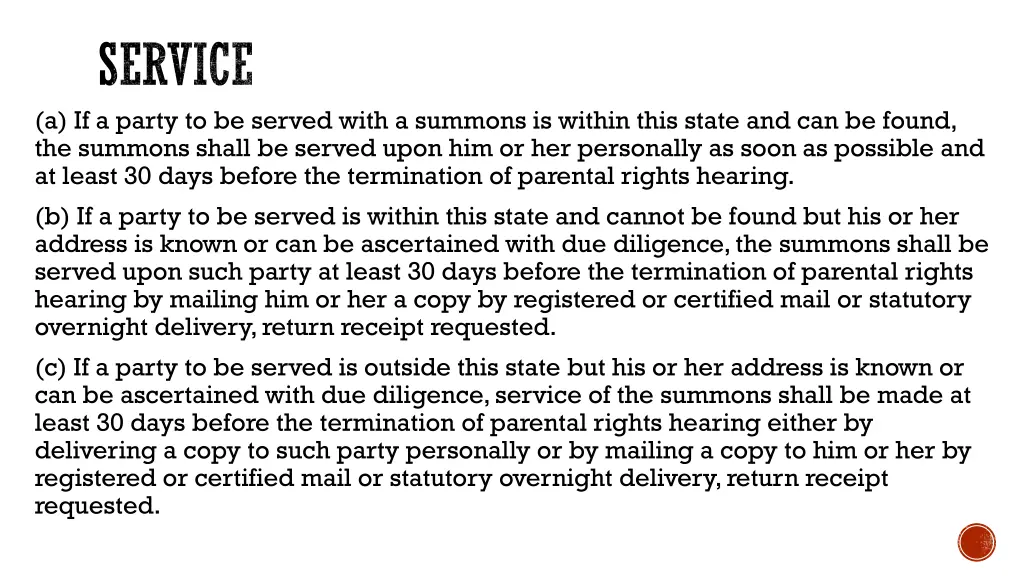service a if a party to be served with a summons