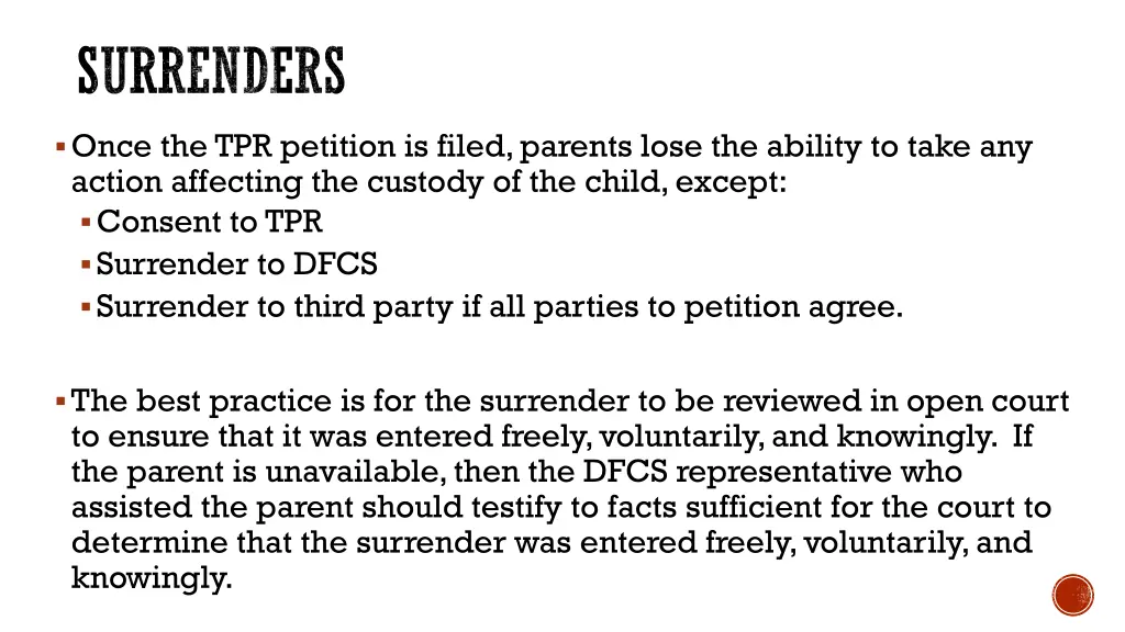 surrenders